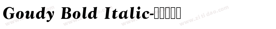 Goudy Bold Italic字体转换